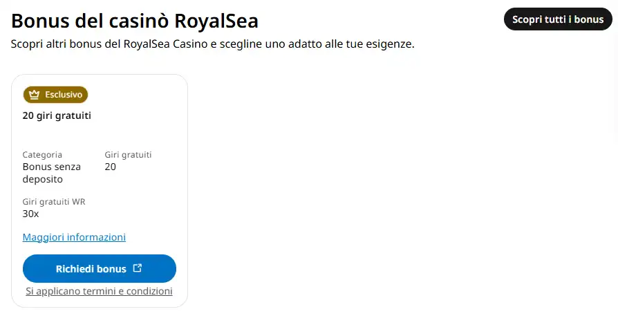 Scheda del bonus RoyalSea con percentuale, importo massimo, deposito minimo e free spin dell'offerta